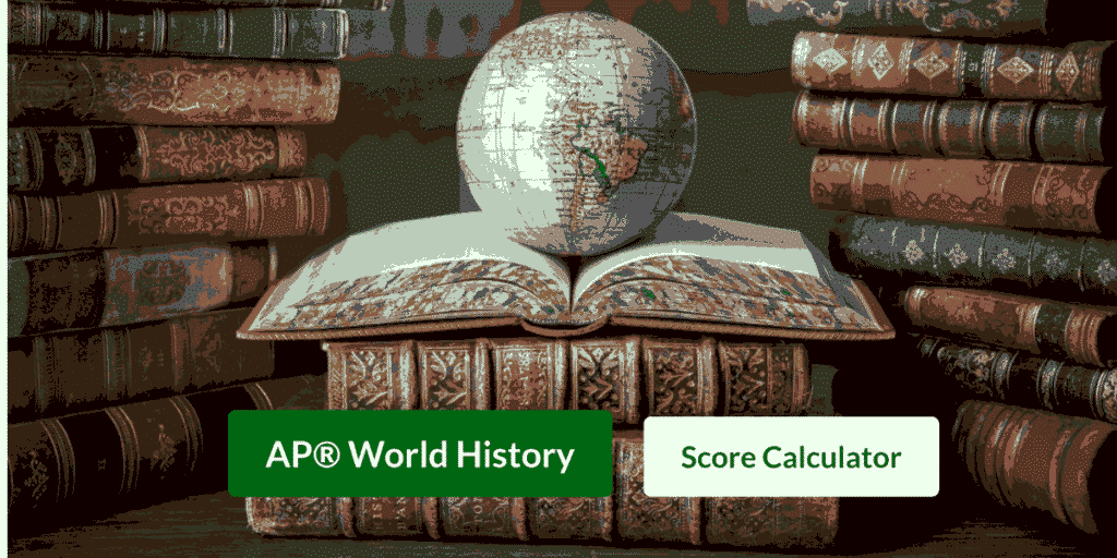 What Is a Good AP World History Score?